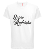 T-shirt Super Madrinha