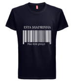 T-shirt Madrinha não tem preço