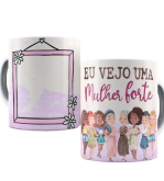 Caneca Mulher Forte